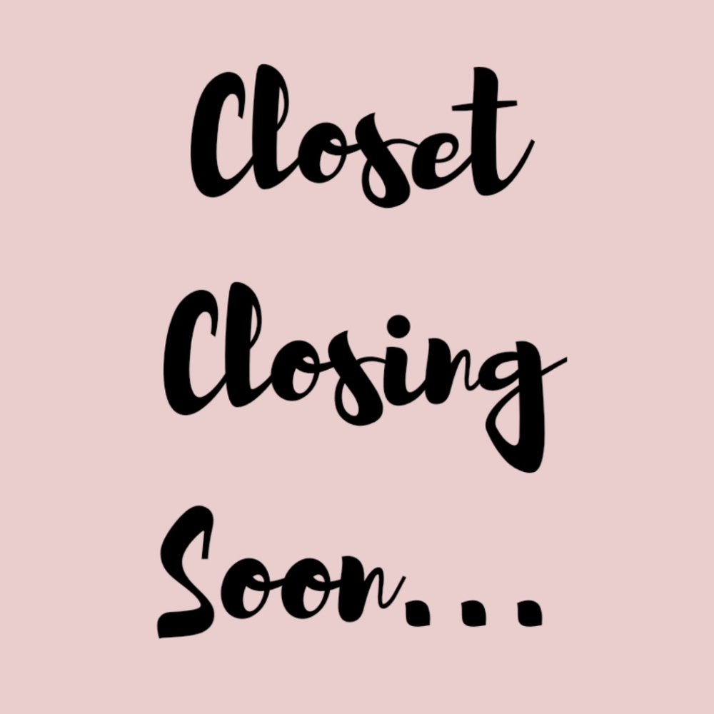 CLOSET CLOSED. Thank you! 💕